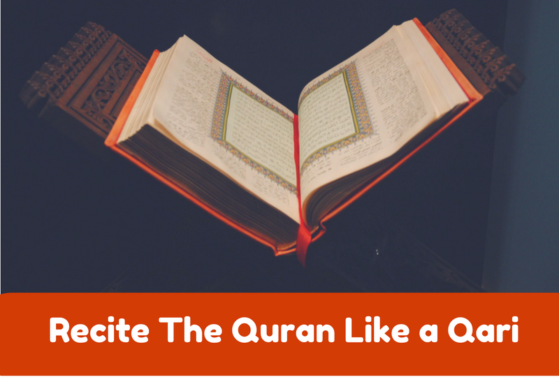 recite quran like a qari